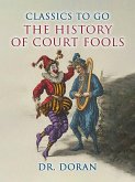 The History of Court Fools (eBook, ePUB)