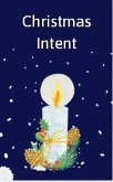 Christmas Intent (eBook, ePUB) Christmas Intent (eBook, ePUB)