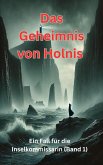 Das Geheimnis von Holnis (Ein Fall für die Inselkommissarin (Band 1), #1) (eBook, ePUB)