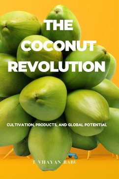 The Coconut Revolution (eBook, ePUB) - Babu, T Vijayan