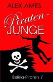 Piratenjunge - Teil 1 der Belisla-Piratentrilogie (Belisla Piraten, #1) (eBook, ePUB)