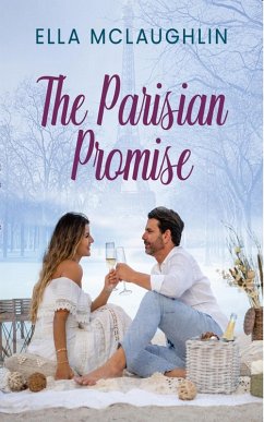 The Parisian Promise (eBook, ePUB) - McLaughlin, Ella