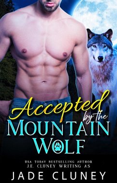Cover Accepted by the Mountain Wolf (Briar Falls Wolfpack, #4) (eBook, ePUB)