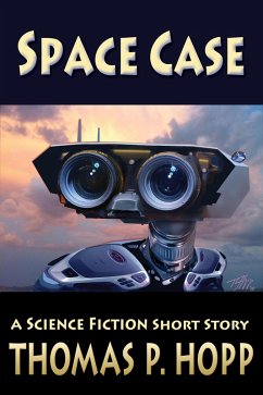 Space Case (eBook, ePUB) - Hopp, Thomas P