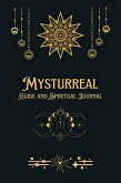 Mysturreal Tarot Guidebook & Spiritual Journal (eBook, ePUB)