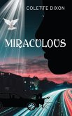 Miraculous (eBook, ePUB)