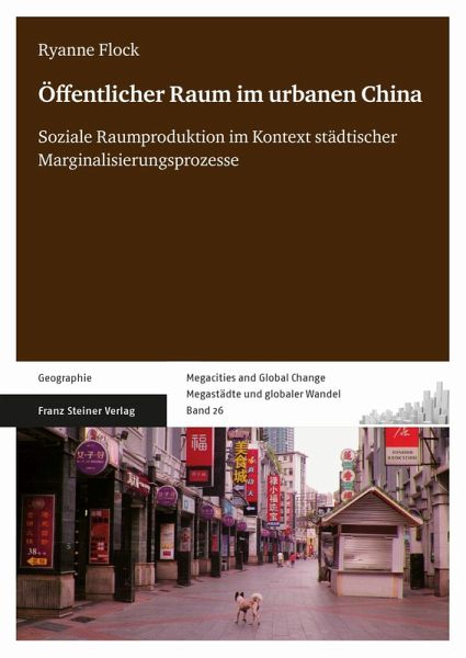 Öffentlicher Raum im urbanen China (eBook, PDF) Öffentlicher Raum im urbanen China (eBook, PDF)