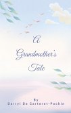 A Grandmother's Tale (1, #1) (eBook, ePUB)