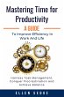 Mastering Time for Productivity: A... - Bild 1