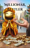 Millionär, Bettler (eBook, ePUB) Millionär, Bettler (eBook, ePUB)