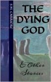 The Dying God & Other Stories (eBook, ePUB)