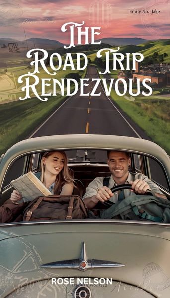 The Road Trip Rendezvous (eBook, ePUB) The Road Trip Rendezvous (eBook, ePUB)