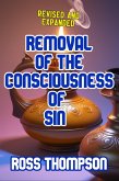 Removal of the Consciousness of Sin (eBook, ePUB) Removal of the Consciousness of Sin (eBook, ePUB)