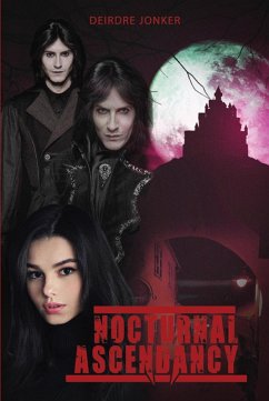 Nocturnal Ascendency (eBook, ePUB) - Jonker, Deirdre