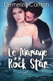 Le Mariage de la Rock Star (Romance Île Resort, #6) (eBook, ePUB)