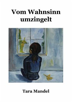 Vom Wahnsinn umzingelt (eBook, ePUB)