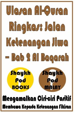 Cover Ulasan Al-Quran Ringkas: Jalan Ketenangan Jiwa - Bab 2 Al Baqarah (eBook, ePUB)