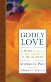 Godly Love : A Rose Planted in the Desert of Our Hearts (eBook, ePUB)