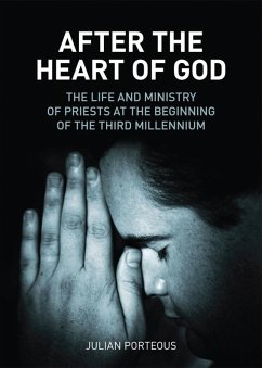 After the Heart of God (eBook, PDF) - Porteous, Julian