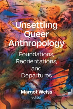 Unsettling Queer Anthropology (eBook, PDF)