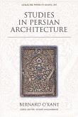 Studies in Persian Architecture (eBook, ePUB) Studies in Persian Architecture (eBook, ePUB)