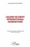 Leçons de droit international humanitaire (eBook, ePUB) Leçons de droit international humanitaire (eBook, ePUB)