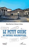 Le petit guide du contrôle parlementaire (eBook, ePUB)