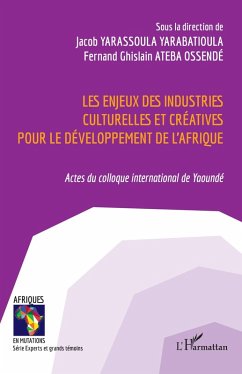 Cover Les enjeux des industries culturelles et créatives pour le développement de l'Afrique (eBook, PDF)