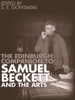 Edinburgh Companion to Samuel Beckett and the Arts (eBook, ePUB)