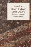 American Grand Strategy under Obama (eBook, ePUB)