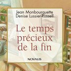 Le temps précieux de la fin (eBook, PDF)