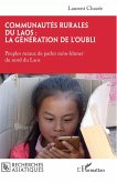 Communautés rurales du Laos : la génération de l'oubli (eBook, PDF)
