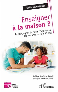 Enseigner à la maison (eBook, ePUB) - Saint-Victor