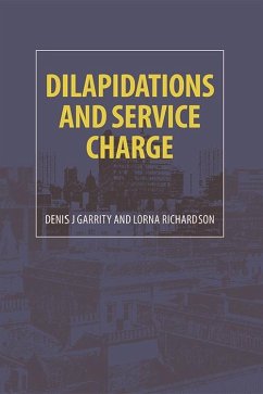 Dilapidations and Service Charge (eBook, ePUB) - Garrity, Denis J.; Richardson, Lorna