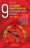 La Patrie soviétique de neuf écrivains juifs russes 1917-1953 (eBook, PDF)