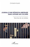 Journal d'une detention arbitraire dans l'affaire Air Cocaine (eBook, PDF)