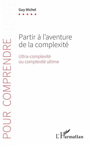 Partir a l'aventure de la complexite (eBook, ePUB)