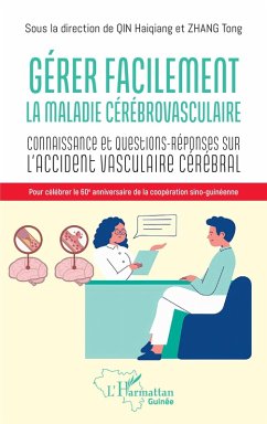 Gérer facilement la maladie cérébrovasculaire (eBook, PDF) - Zhang; Qin