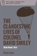 Clandestine Lives of Colonel David... - Bild 1