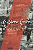 Le Vieux-Quebec en cartes postales anciennes (eBook, ePUB)