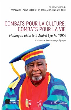 Combats pour la culture, combats pour la vie (eBook, ePUB) - Mateso; Ngaki Kosi