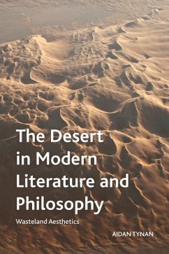 Desert in Modern Literature and Philosophy (eBook, ePUB) - Tynan, Aidan