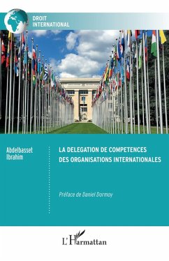 Cover La délégation de compétences des organisations internationales (eBook, PDF)