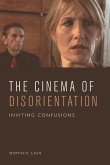 Cinema of Disorientation (eBook, ePUB)