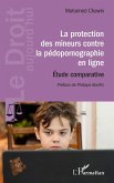 La protection des mineurs contre la pédopornographie en ligne (eBook, PDF)