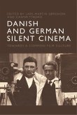 Danish and German Silent Cinema (eBook, PDF) Danish and German Silent Cinema (eBook, PDF)