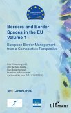 Borders and Border Spaces in the EU Volume 1 (eBook, PDF) Borders and Border Spaces in the EU Volume 1 (eBook, PDF)