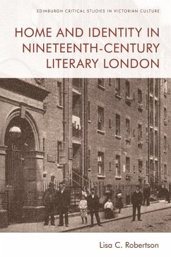 Cover Home and Identity in Nineteenth-Century Literary London (eBook, ePUB)