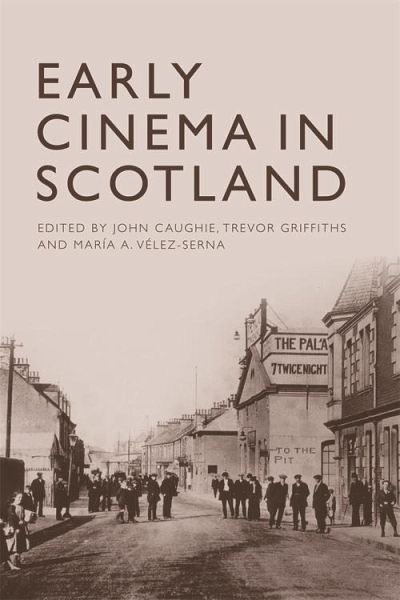 Early Cinema in Scotland (eBook, ePUB)