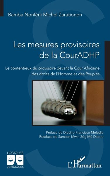 Les mesures provisoires de la CourADHP (eBook, ePUB) Les mesures provisoires de la CourADHP (eBook, ePUB)
